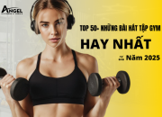 Bùng nổ động lực: Top 50+ Những bài hát tập gym hay nhất năm 2025