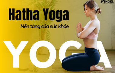 Khám phá Hatha Yoga: Nền tảng của sức khỏe và sự tĩnh lặng
