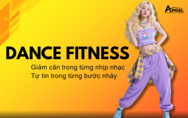 Dance Fitness – Giảm cân trong từng nhịp nhạc, tự tin trong từng bước nhảy