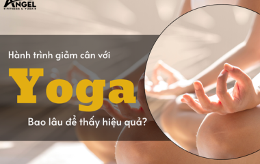 Hành trình giảm cân với yoga – Bao lâu để thấy hiệu quả?