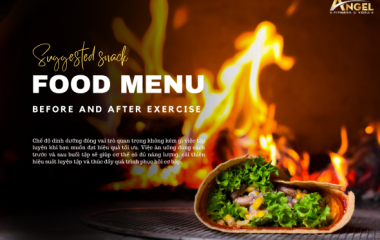 Gợi Ý Thực Đơn Ăn Nhẹ Trước Và Sau Khi Tập Giúp Tăng Hiệu Quả Luyện Tập