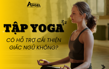 Tập Yoga Có Hỗ Trợ Cải Thiện Giấc Ngủ Không?
