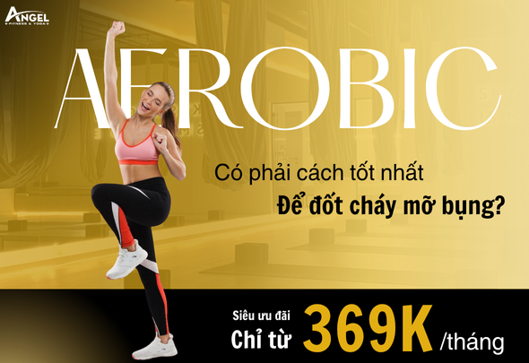 Tập Aerobic có phải cách tốt nhất để đốt cháy mỡ bụng?