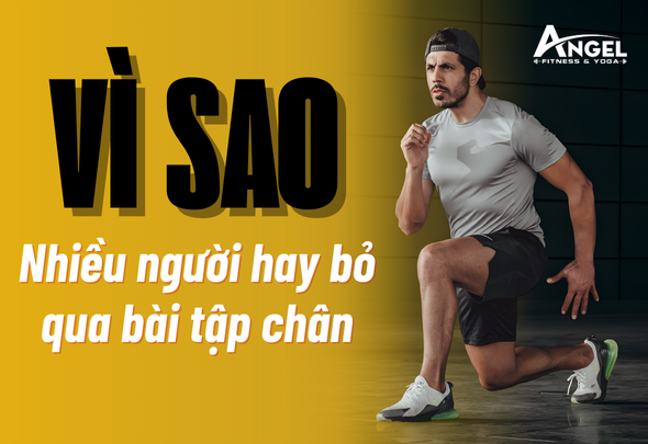 Vì sao nhiều người bỏ qua ngày tập chân (Skip Leg Day)