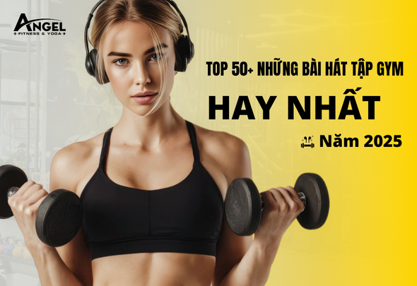 Bùng nổ động lực: Top 50+ Những bài hát tập gym hay nhất năm 2025